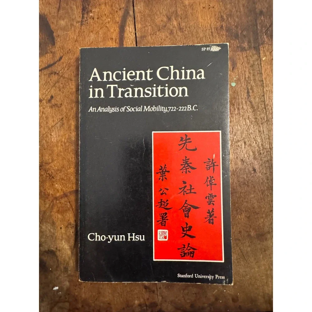 Ancient China in Transition Cho-yun Hsu Stanford University Press 1968 History